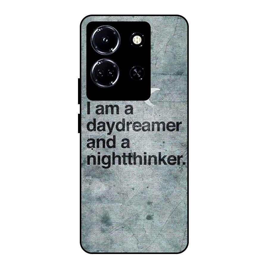 Day Dreamer Night Thinker Metal Back Case for Infinix Note 30 5G