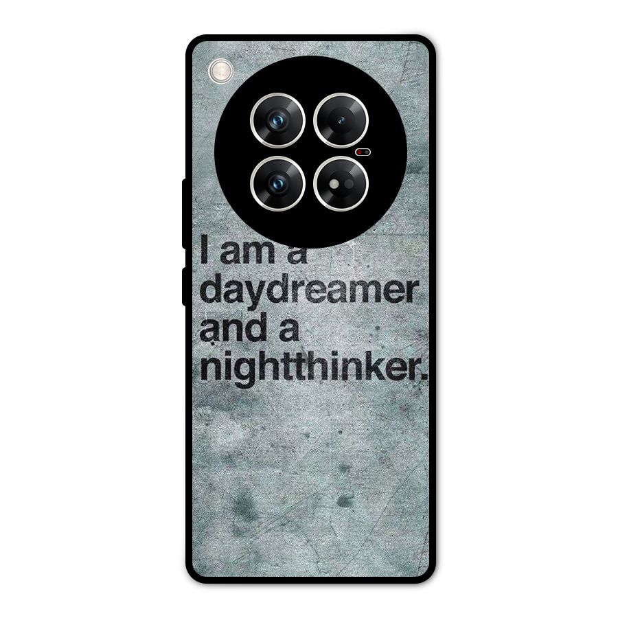 Day Dreamer Night Thinker Metal Back Case for Infinix Zero 40 5G