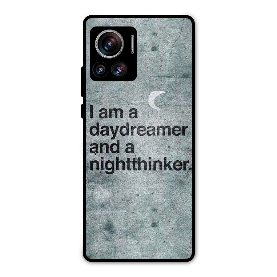 Day Dreamer Night Thinker Metal Back Case for Motorola Edge 30 Ultra