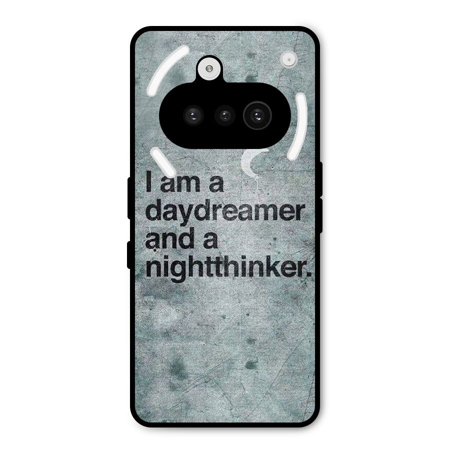 Day Dreamer Night Thinker Metal Back Case for Nothing Phone 3a