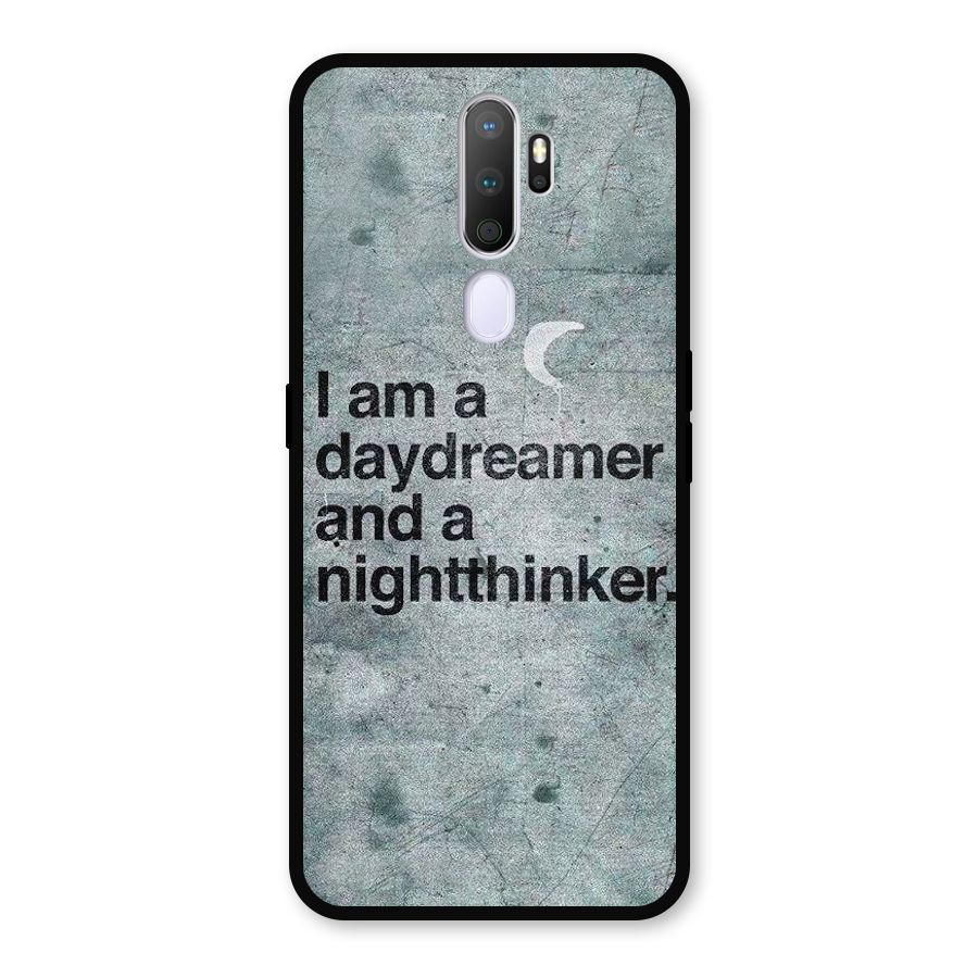 Day Dreamer Night Thinker Metal Back Case for Oppo A9 (2020)