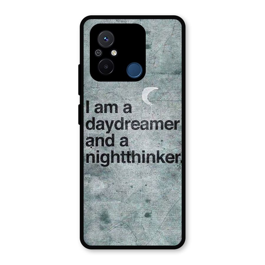 Day Dreamer Night Thinker Metal Back Case for Poco C55