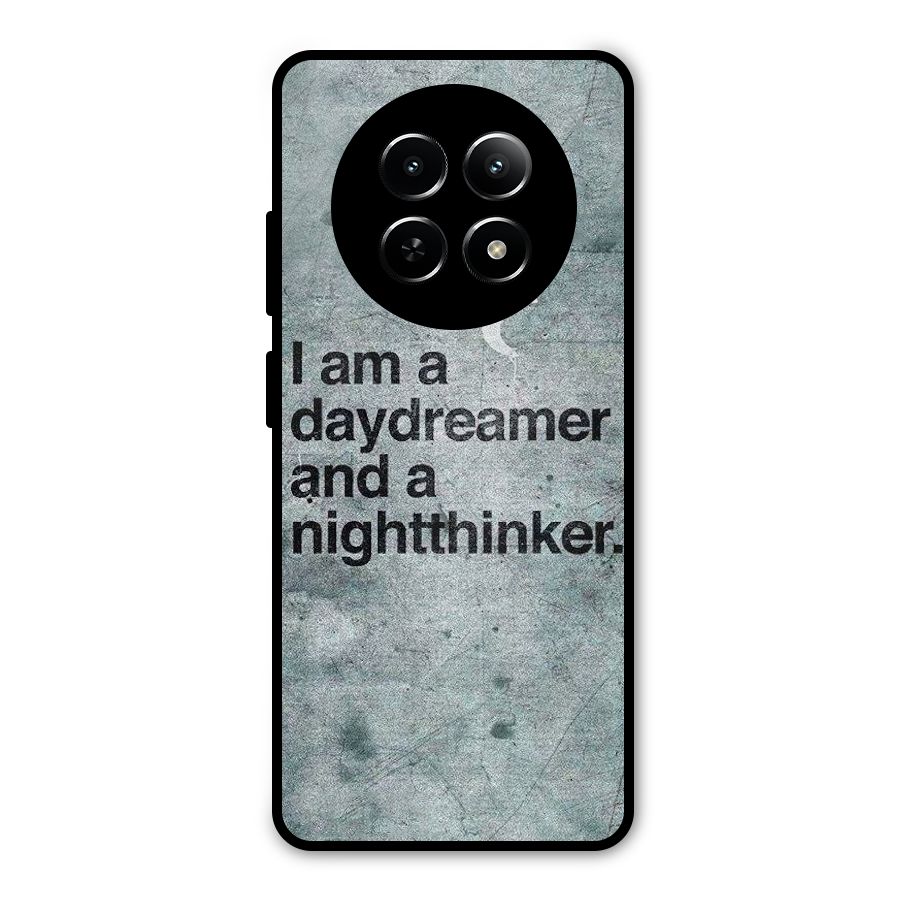 Day Dreamer Night Thinker Metal Back Case for Realme Narzo 70x 5G