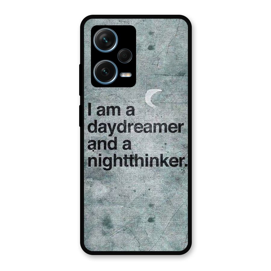 Day Dreamer Night Thinker Metal Back Case for Redmi Note 12 Pro Plus 5G