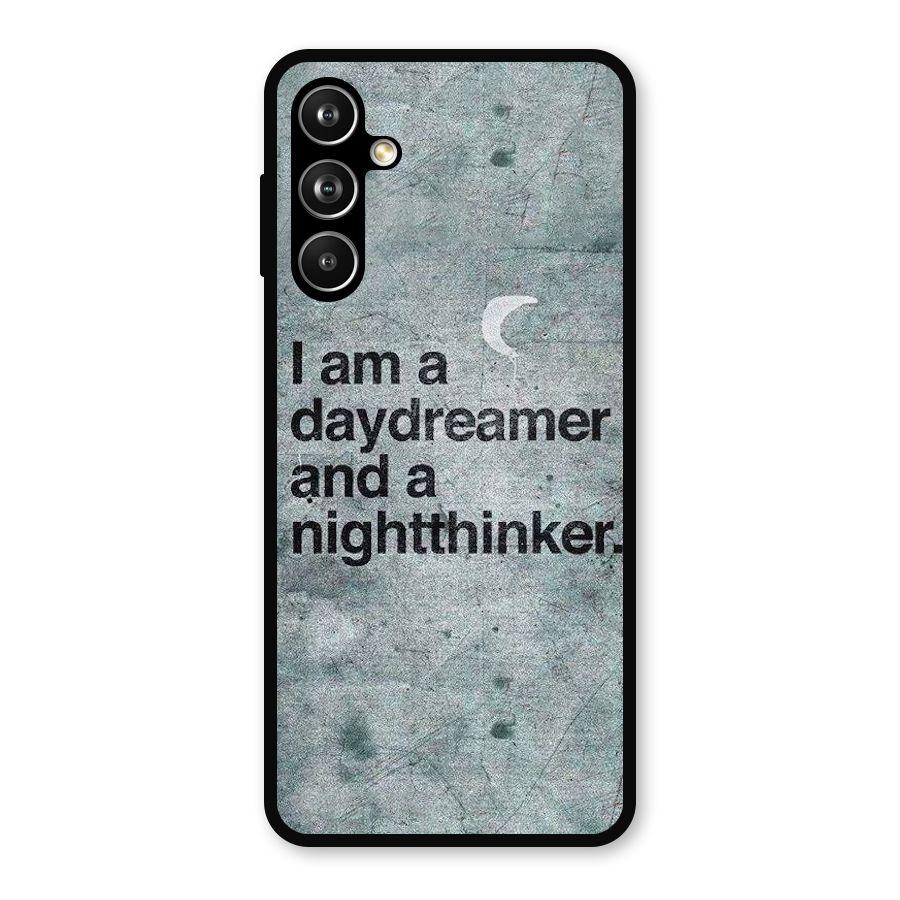 Day Dreamer Night Thinker Metal Back Case for Samsung Galaxy M54