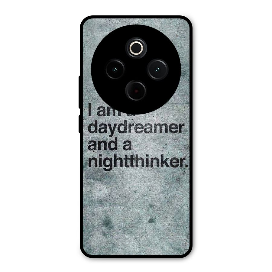 Day Dreamer Night Thinker Metal Back Case for Vivo T4