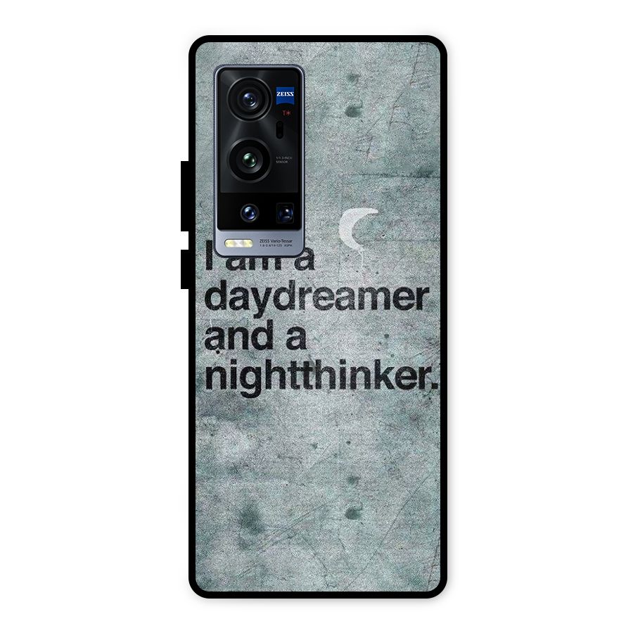 Day Dreamer Night Thinker Metal Back Case for Vivo X60 Pro Plus