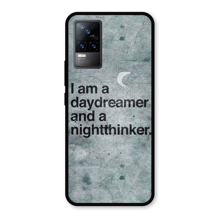 Day Dreamer Night Thinker Metal Back Case for Vivo Y73
