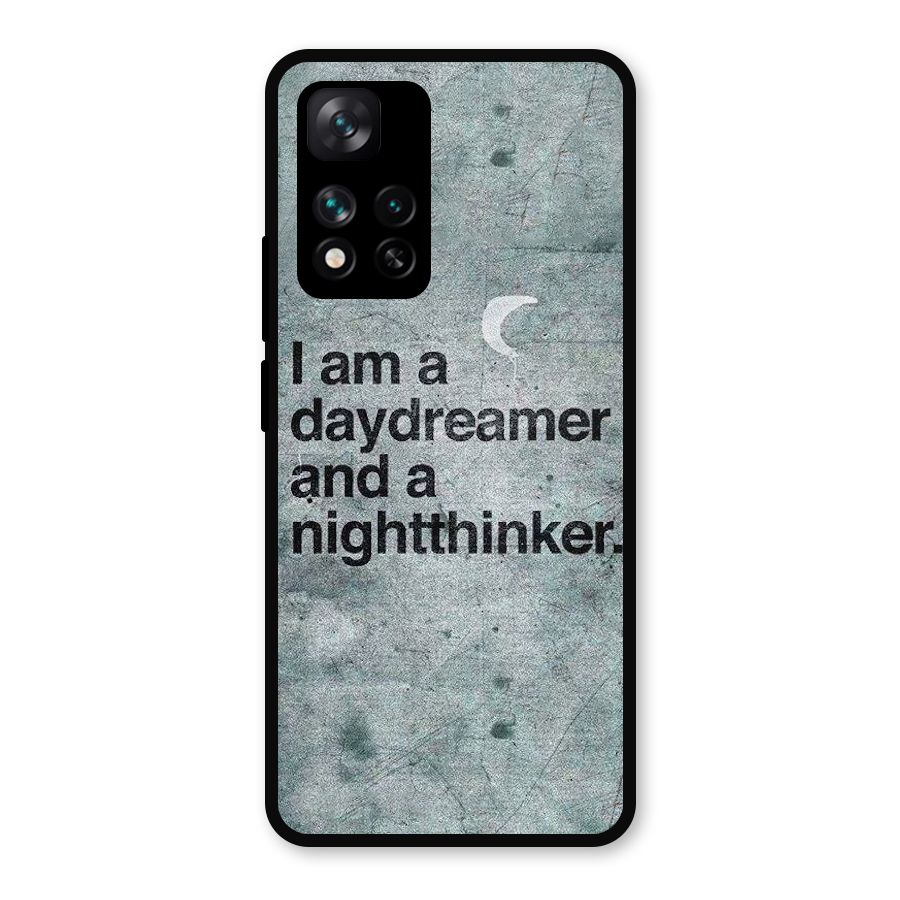 Day Dreamer Night Thinker Metal Back Case for Xiaomi 11i Hypercharge 5G