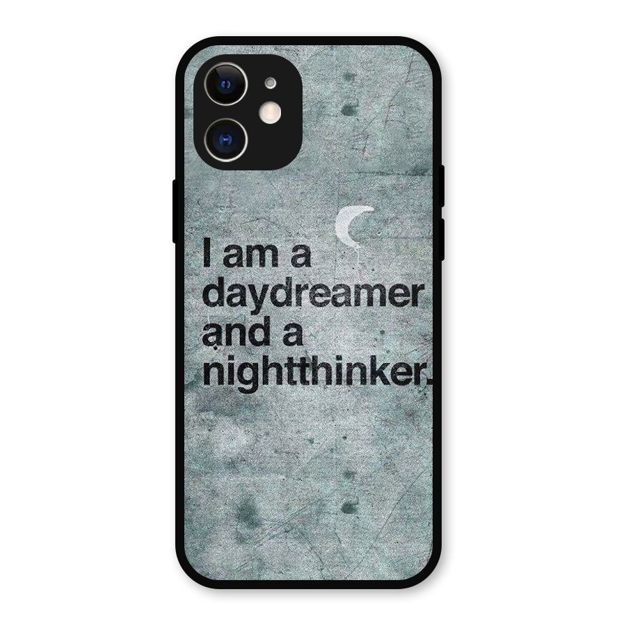 Day Dreamer Night Thinker Metal Back Case for iPhone 12