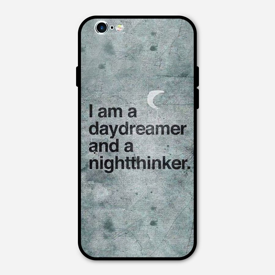 Day Dreamer Night Thinker Metal Back Case for iPhone 6 6s