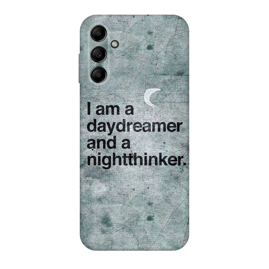 Day Dreamer Night Thinker Original Polycarbonate Back Case for Galaxy A14 5G