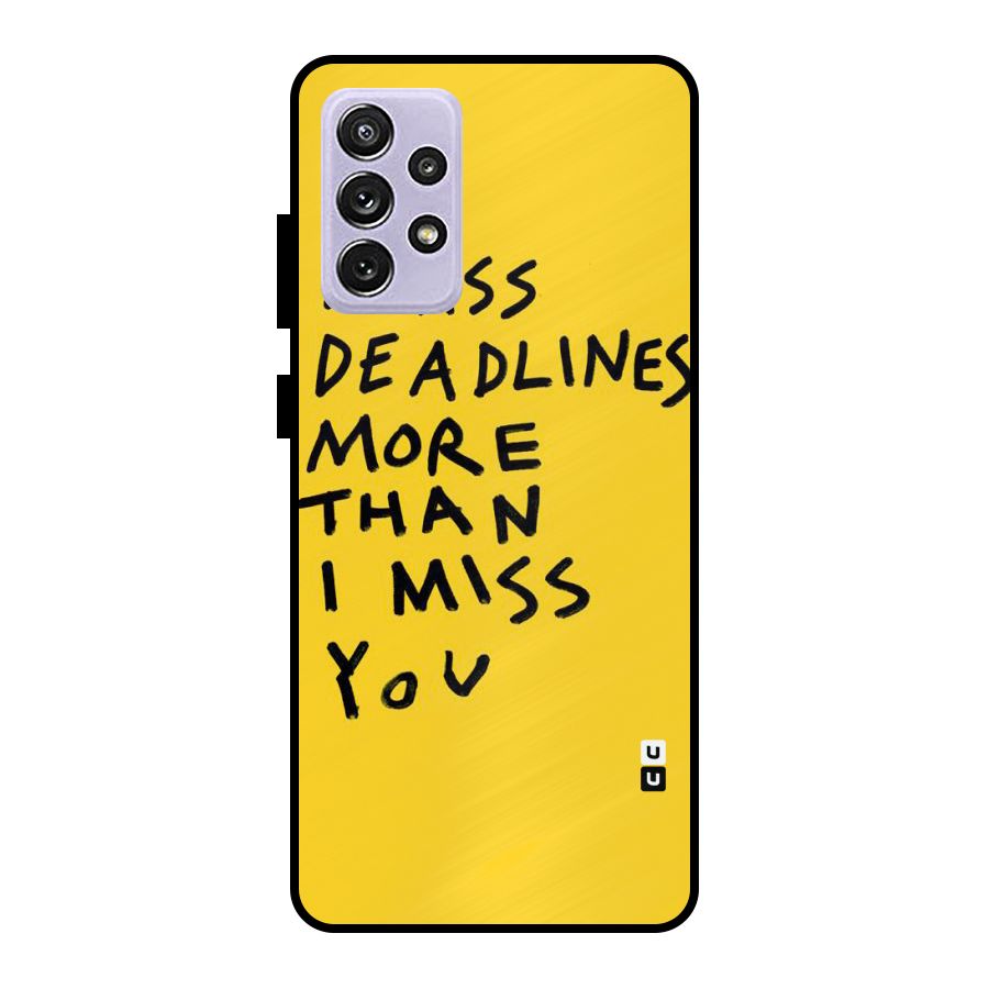 Deadlines Metal Back Case for Galaxy A72
