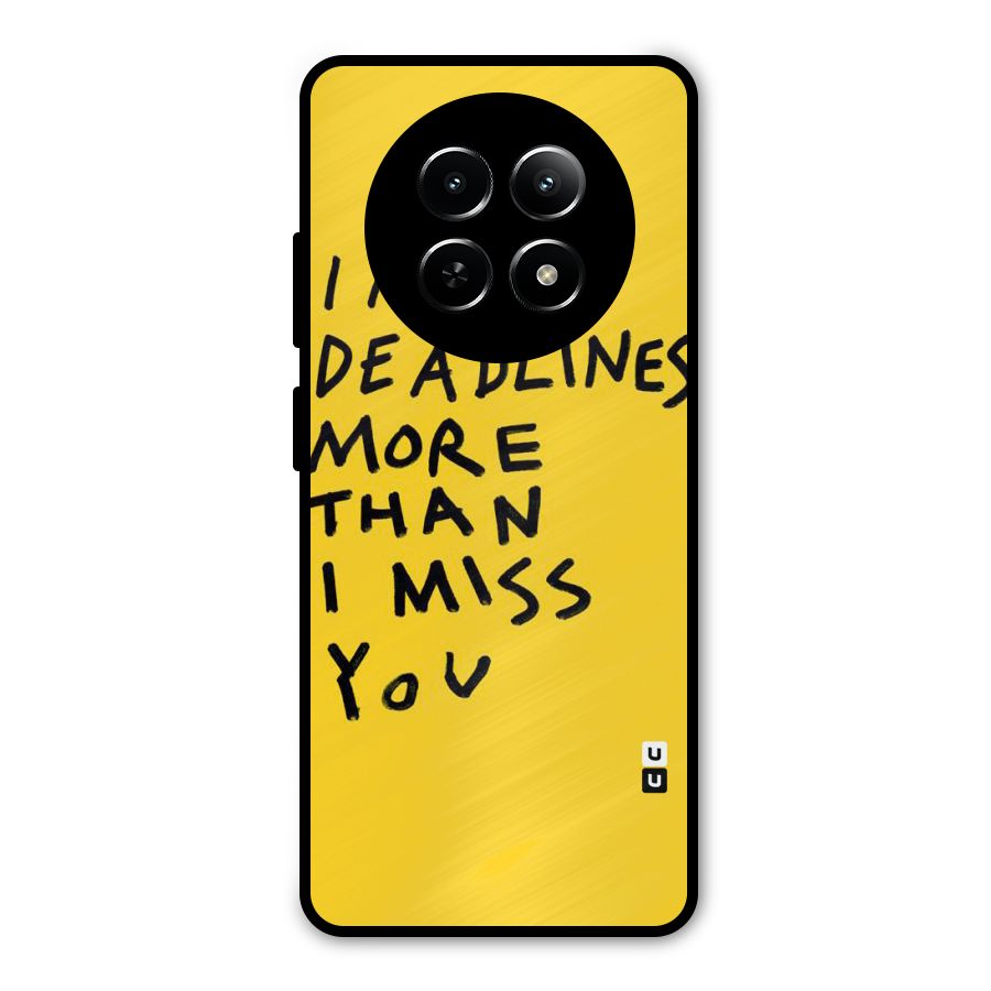Deadlines Metal Back Case for Realme 13