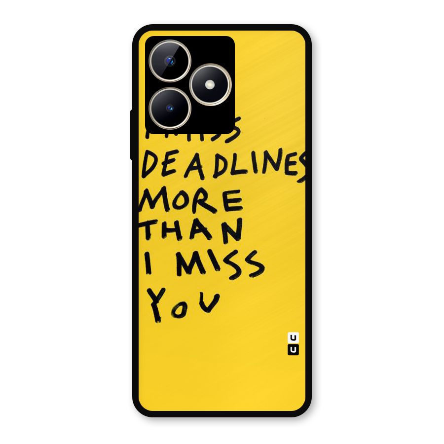 Deadlines Metal Back Case for Realme C53