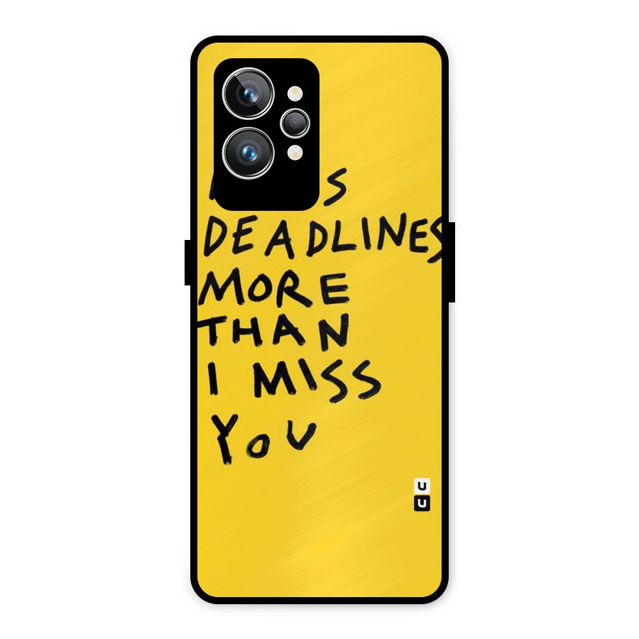 Deadlines Metal Back Case for Realme GT2 Pro