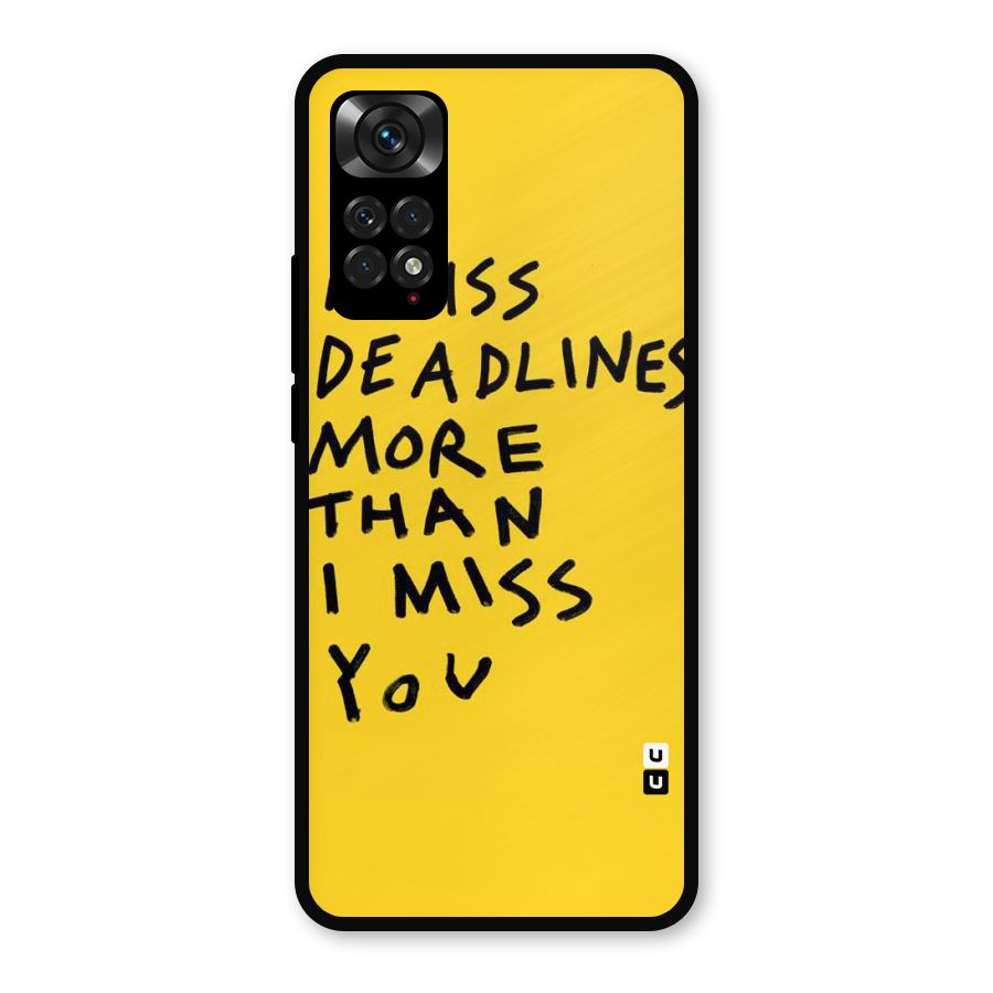 Deadlines Metal Back Case for Redmi Note 11