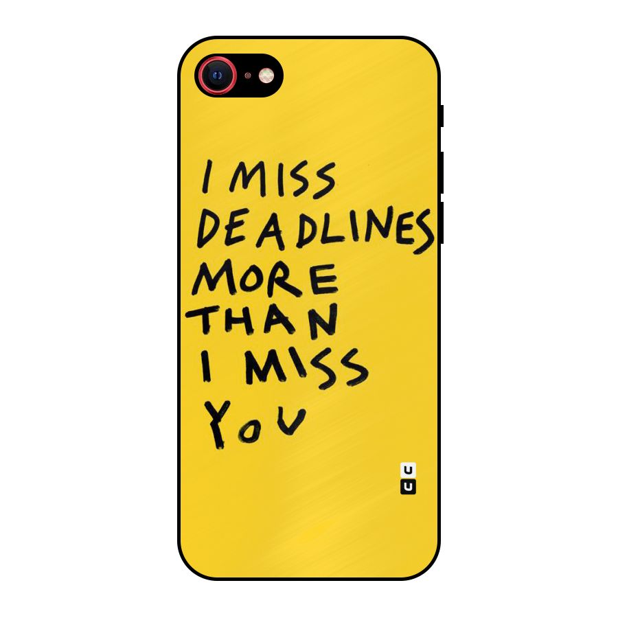 Deadlines Metal Back Case for iPhone 7