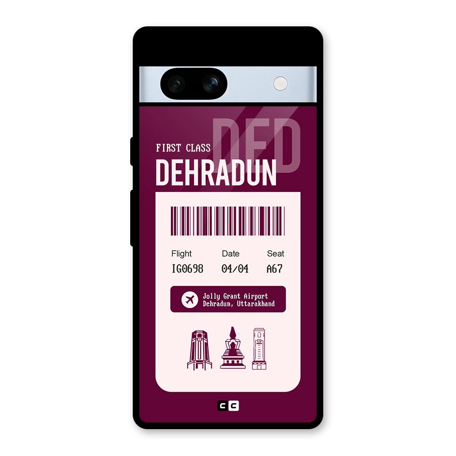 Dehradun Boarding Pass Glass Back Case for Google Pixel 7a