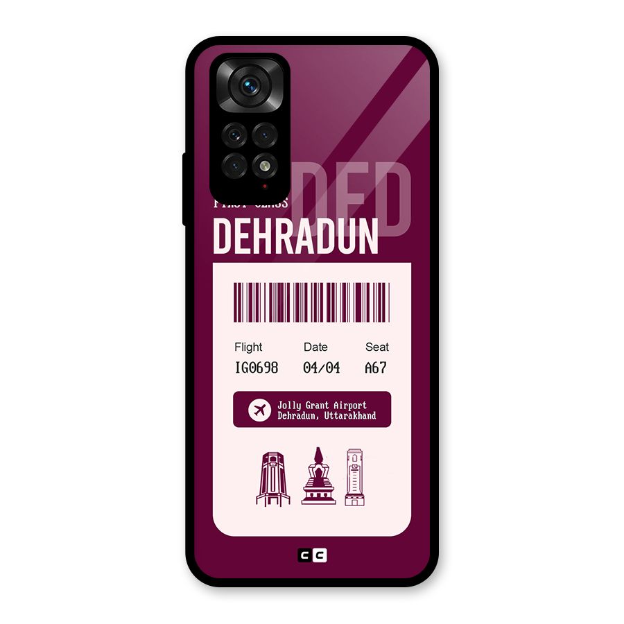 Dehradun Boarding Pass Glass Back Case for Redmi Note 11S