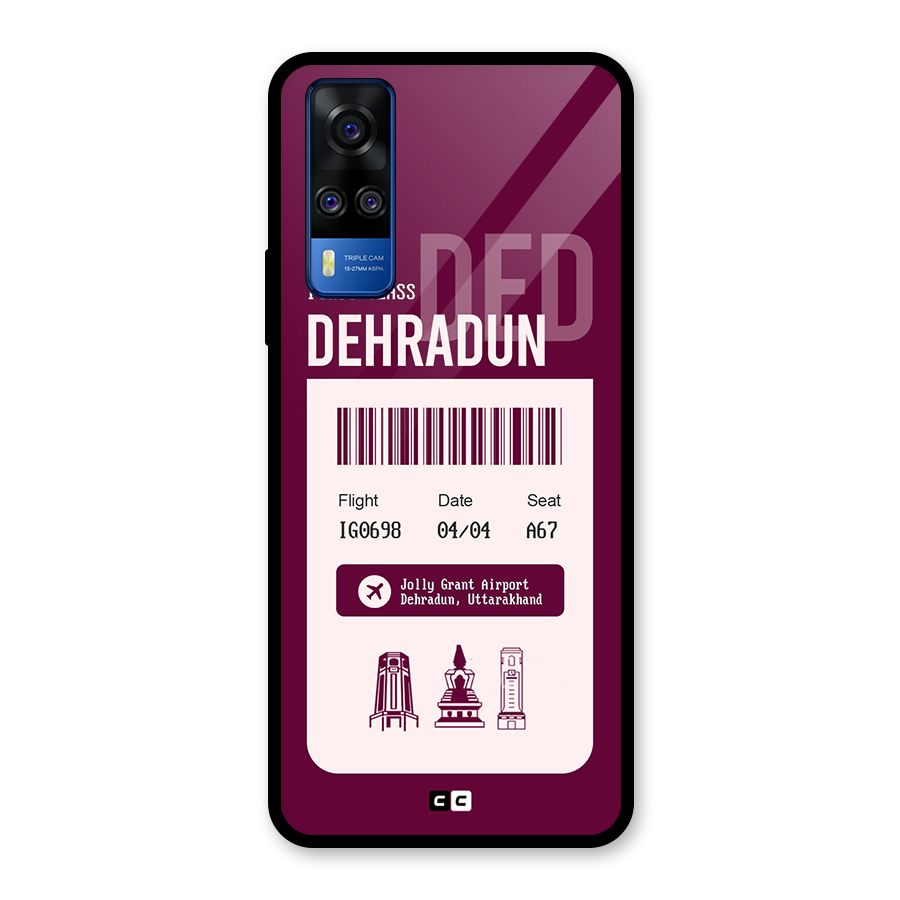 Dehradun Boarding Pass Glass Back Case for Vivo Y31