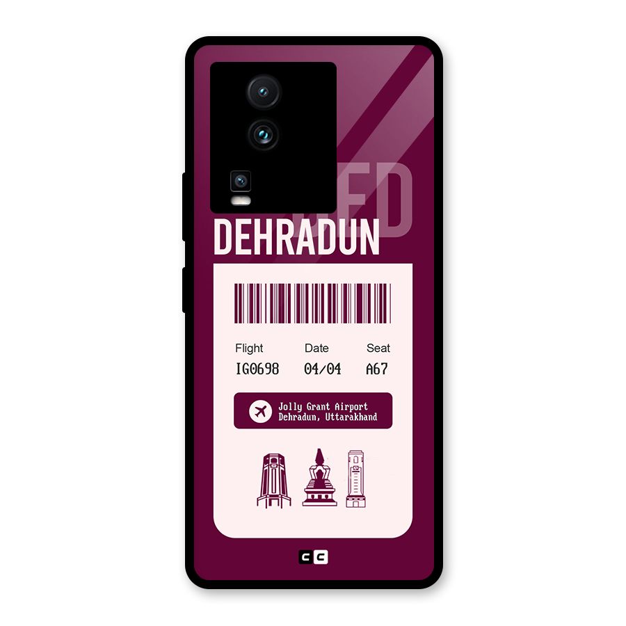 Dehradun Boarding Pass Glass Back Case for Vivo iQOO Neo 7 Pro