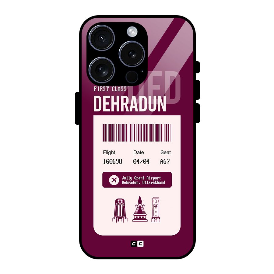 Dehradun Boarding Pass Glass Back Case for iPhone 15 Pro