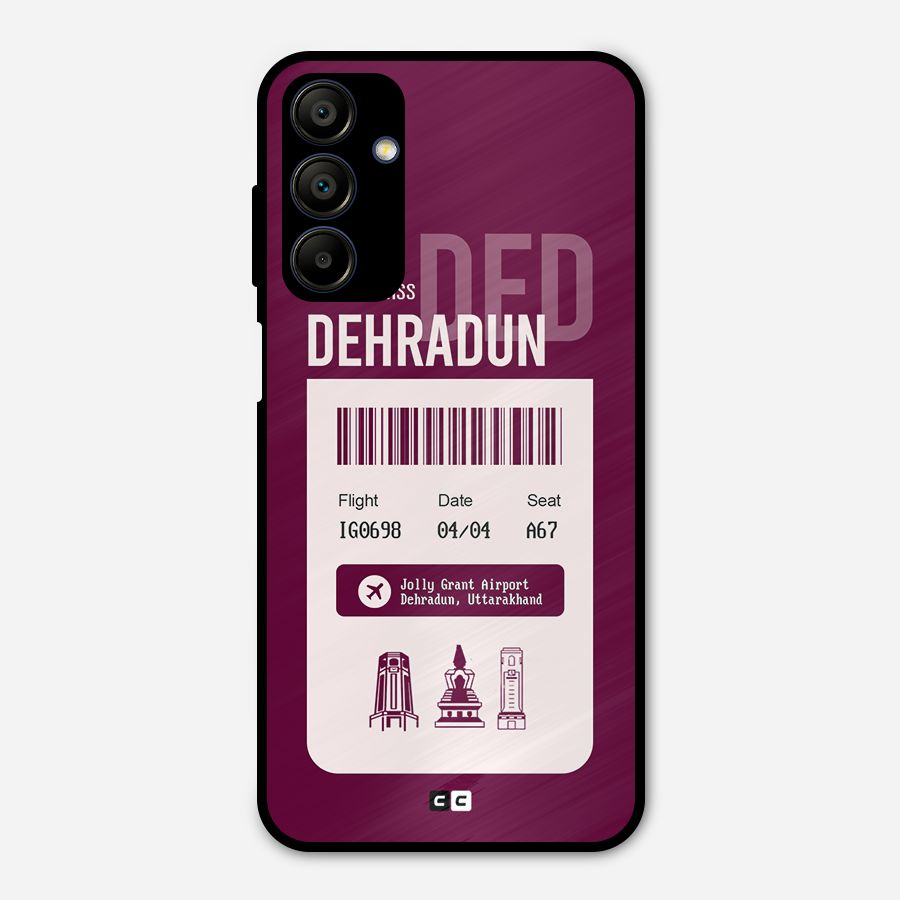 Dehradun Boarding Pass Metal Back Case for Galaxy A15 5G