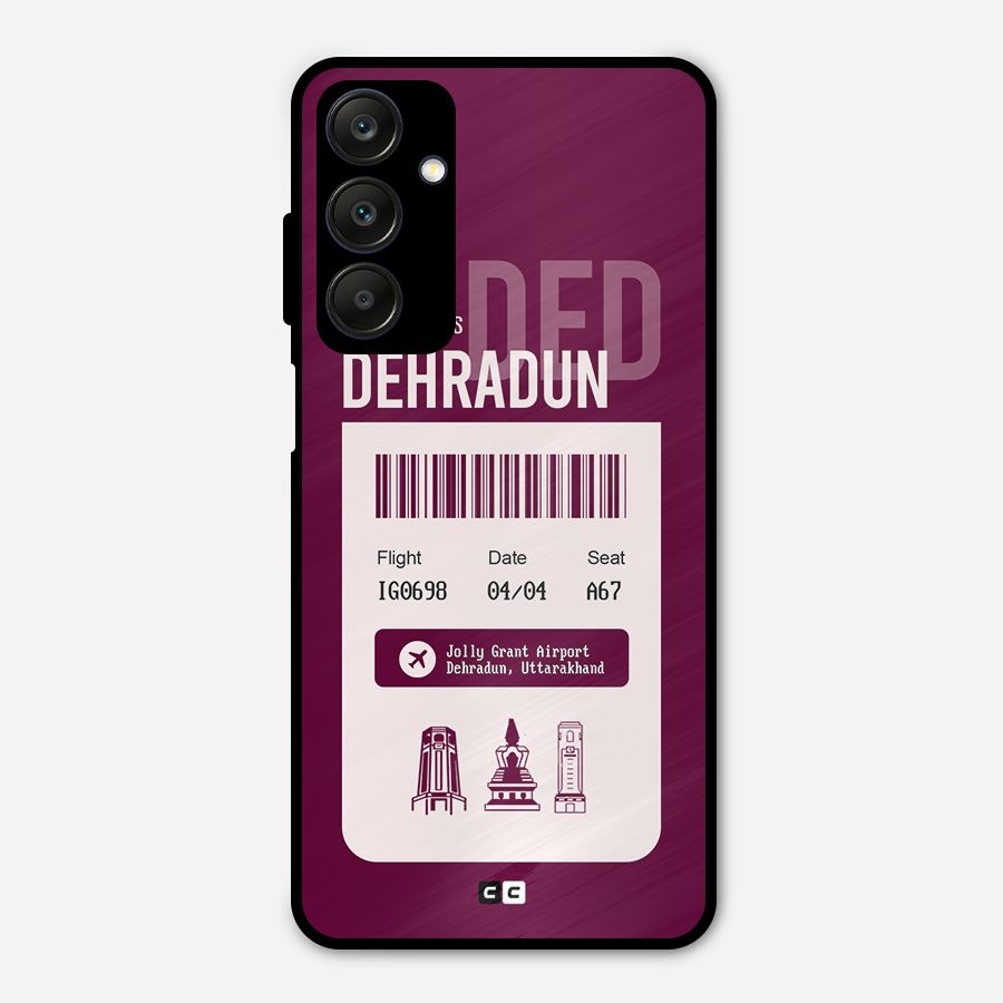 Dehradun Boarding Pass Metal Back Case for Galaxy A25 5G