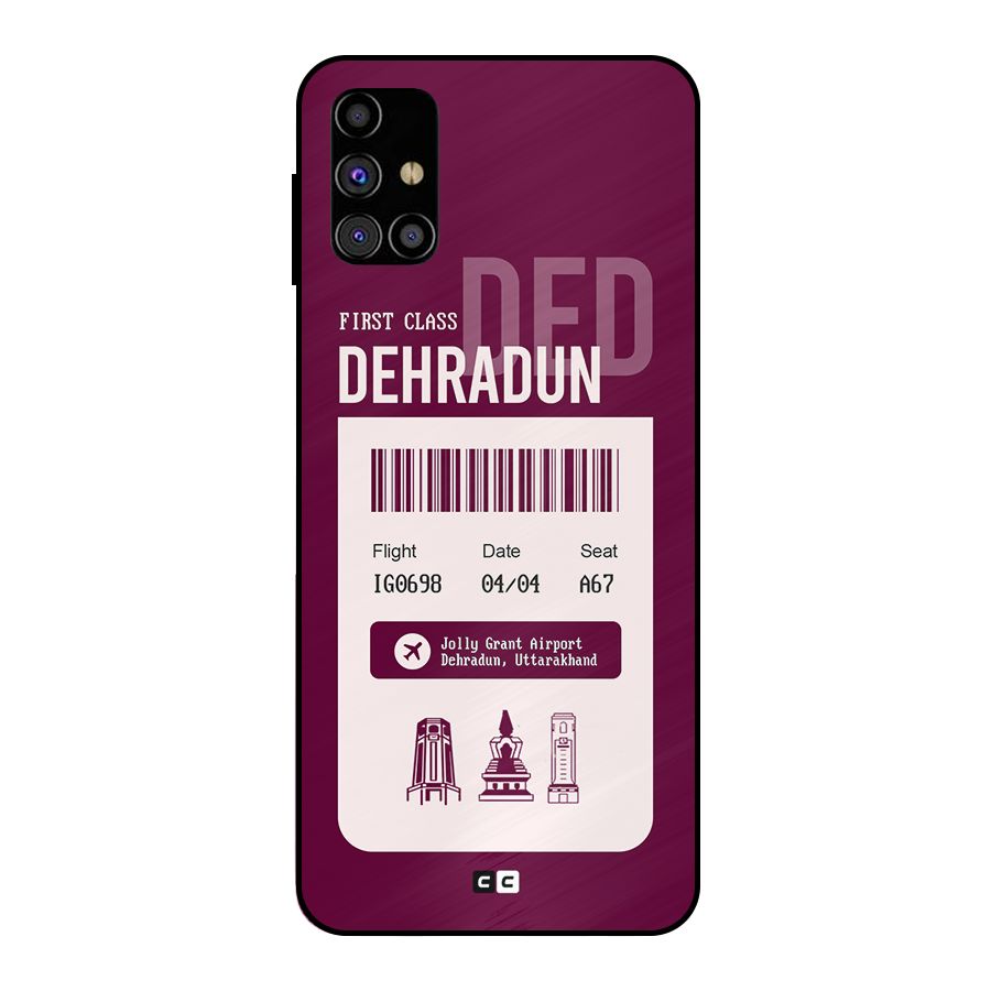 Dehradun Boarding Pass Metal Back Case for Galaxy M31s
