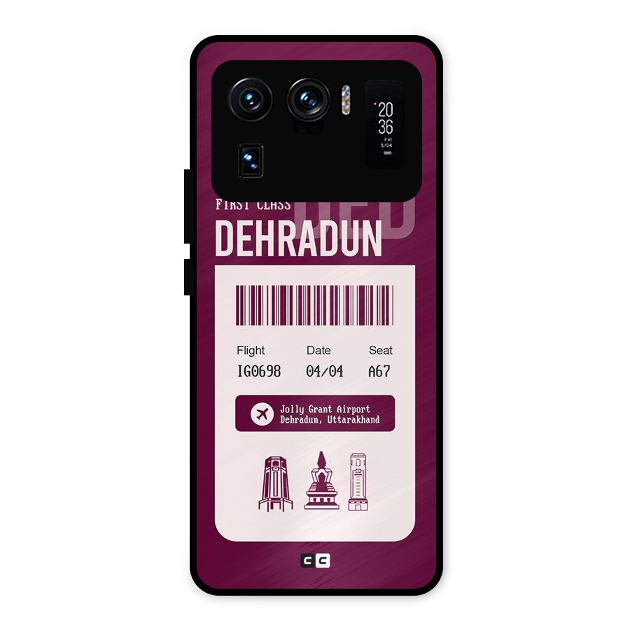 Dehradun Boarding Pass Metal Back Case for Mi 11 Ultra