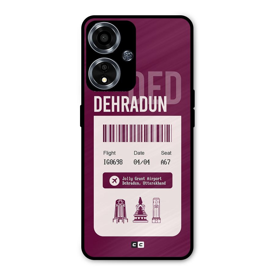 Dehradun Boarding Pass Metal Back Case for Oppo A59