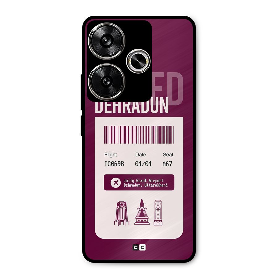 Dehradun Boarding Pass Metal Back Case for Poco F6