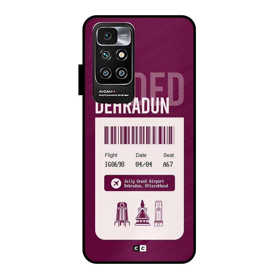 Dehradun Boarding Pass Metal Back Case for Redmi 10 Prime