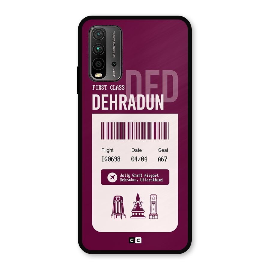 Dehradun Boarding Pass Metal Back Case for Redmi 9 Power