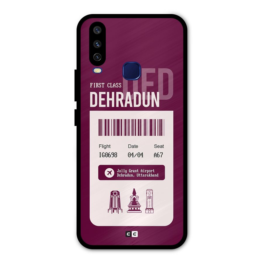 Dehradun Boarding Pass Metal Back Case for Vivo V17