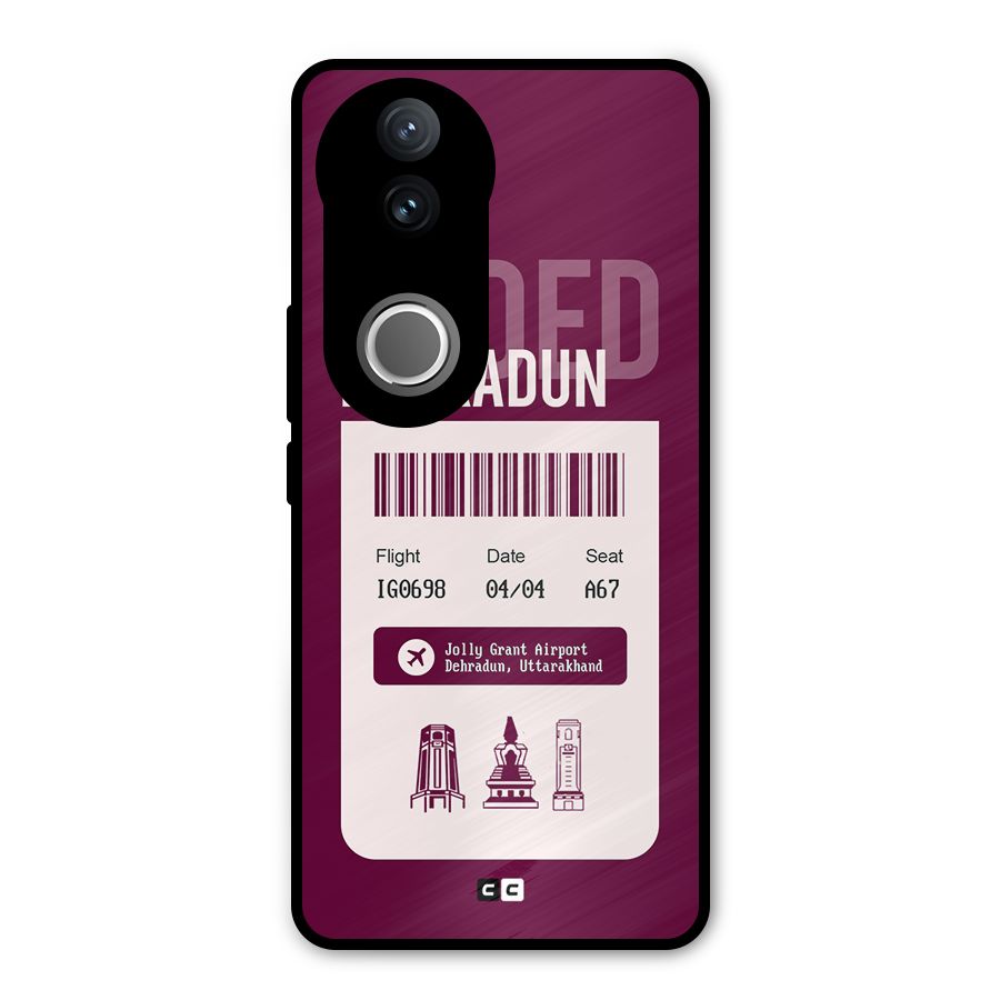 Dehradun Boarding Pass Metal Back Case for Vivo V50