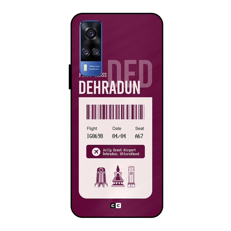 Dehradun Boarding Pass Metal Back Case for Vivo Y51