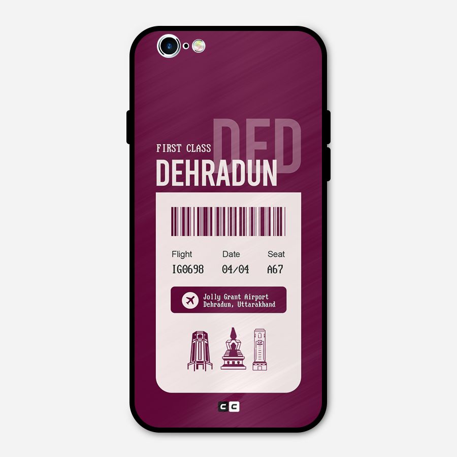 Dehradun Boarding Pass Metal Back Case for iPhone 6 6s