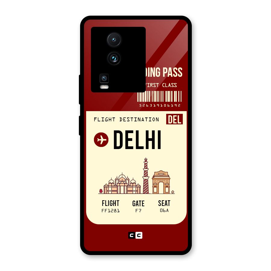 Delhi Boarding Pass Glass Back Case for Vivo iQOO Neo 7