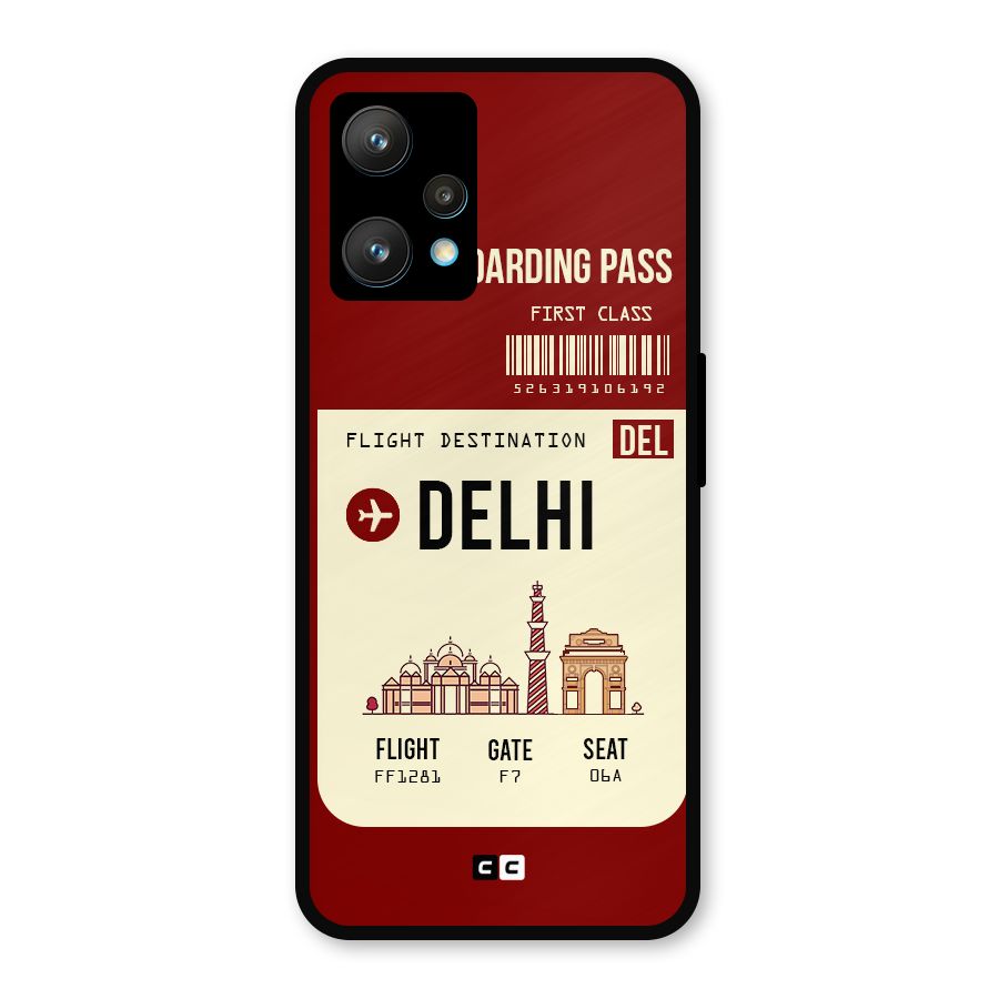 Delhi Boarding Pass Metal Back Case for Realme Narzo 50 Pro