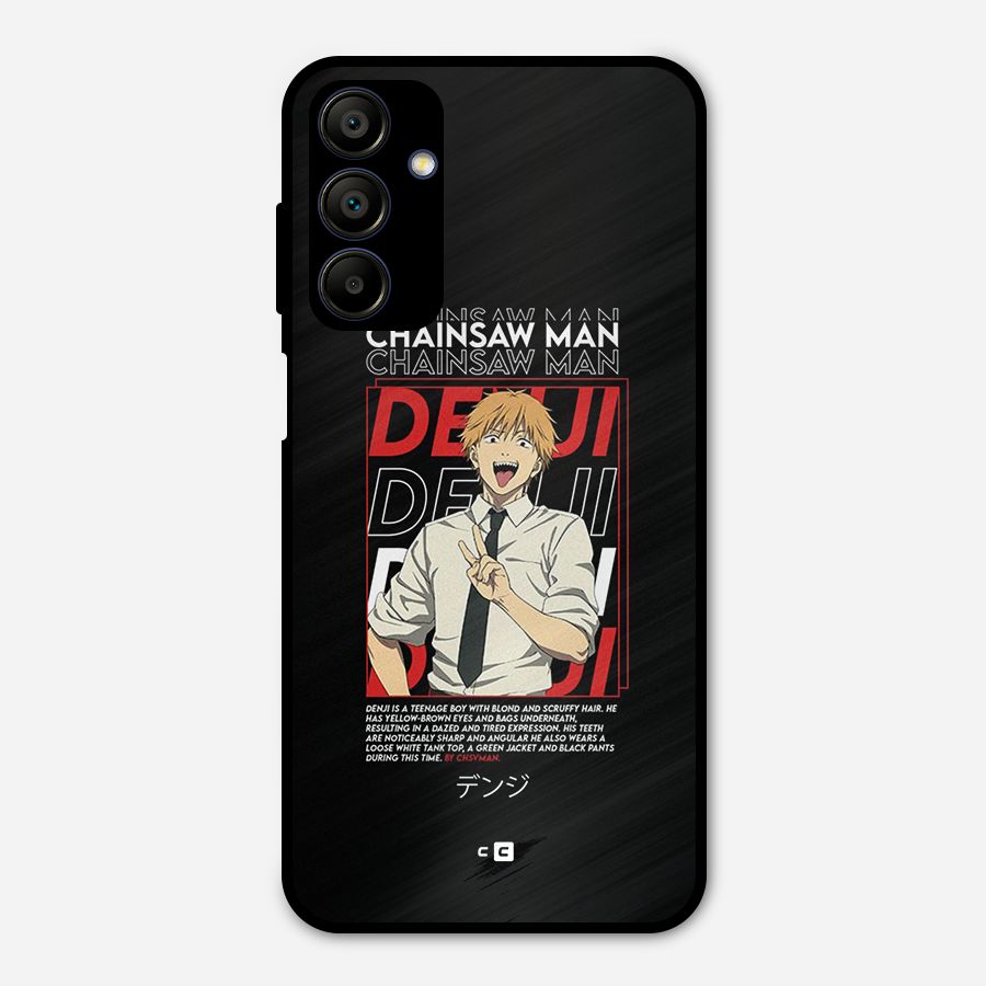 Denji Chainsaw Man Metal Back Case for Galaxy A15 5G
