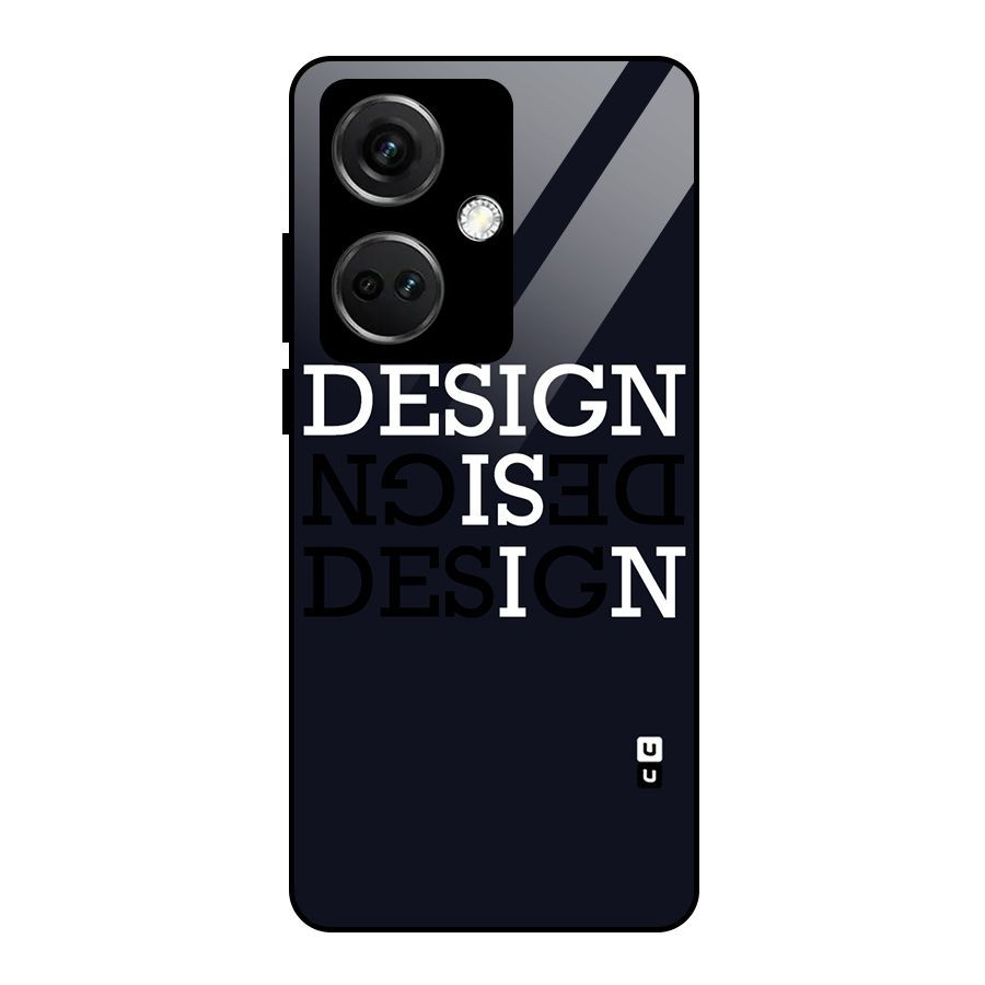 Design is In Typography Glass Back Case for OnePlus Nord CE 3 5G