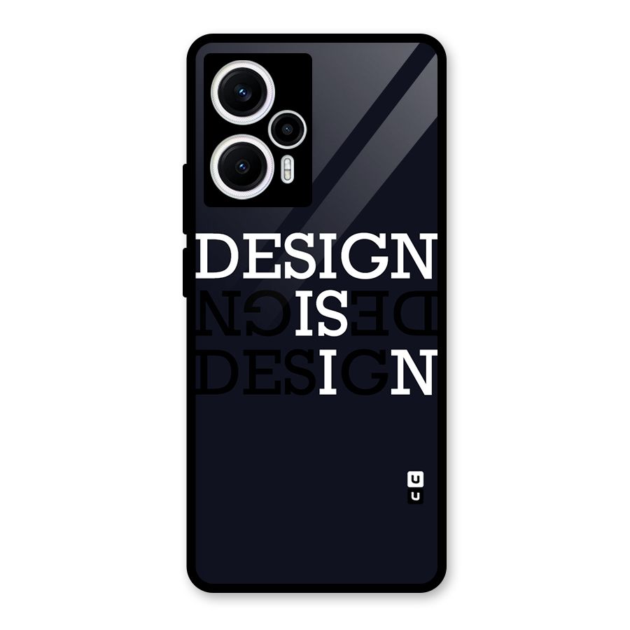 Design is In Typography Glass Back Case for Poco F5