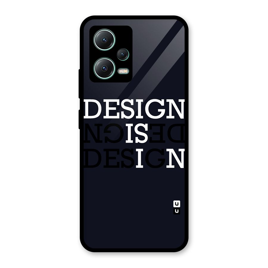 Design is In Typography Glass Back Case for Poco X5