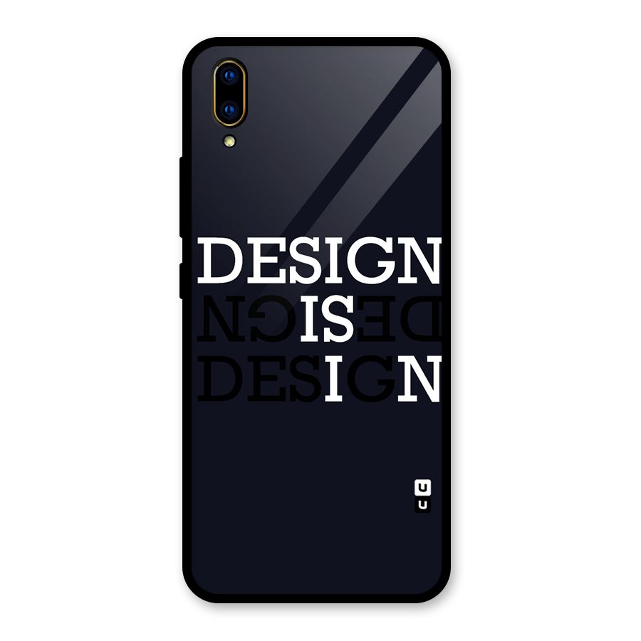 Design is In Typography Glass Back Case for Vivo V11 Pro