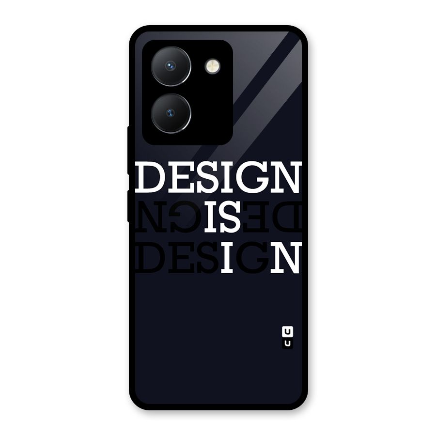 Design is In Typography Glass Back Case for Vivo Y36