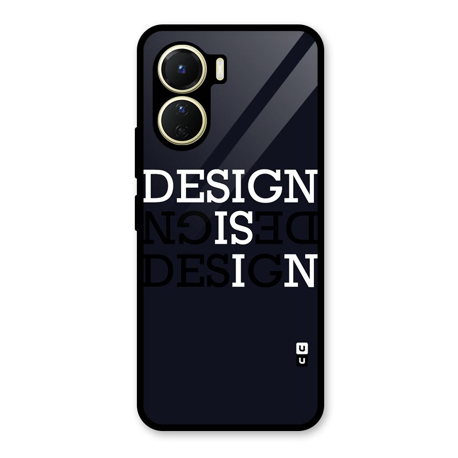 Design is In Typography Glass Back Case for Vivo Y56