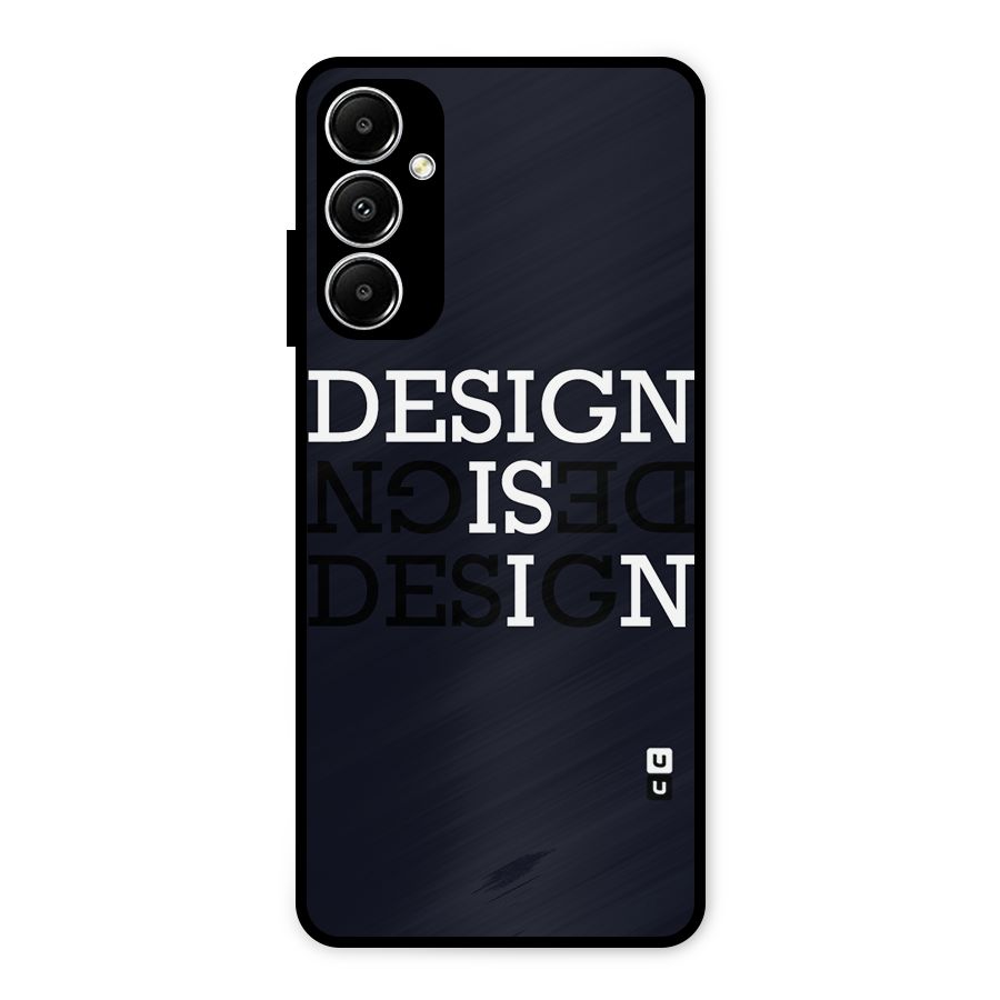 Design is In Typography Metal Back Case for Galaxy A05s