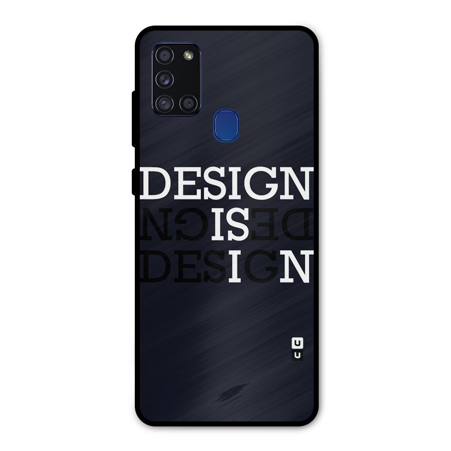 Design is In Typography Metal Back Case for Galaxy A21s